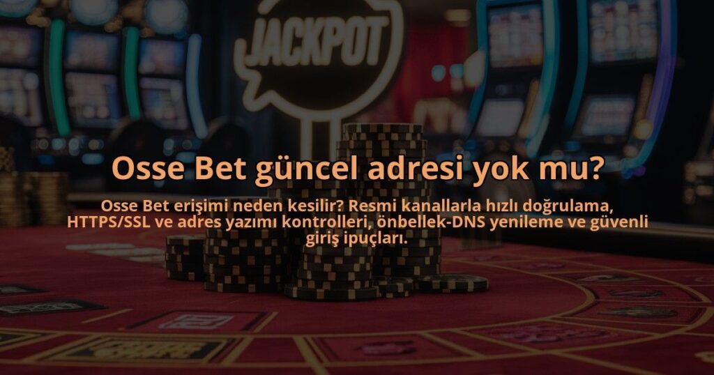 Osse-Bet-guncel-adresi-yok-mu-overlay-1784385549.jpg